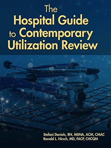 Book cover for The Hospital Guide to Contemporary Utilization Review by Daniels, Stefani