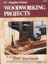 Book cover for Popular Science 1989: Woodworking Projects Yearbook by Nick Engler