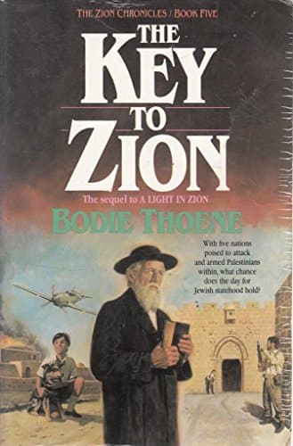 Book cover for The Key to Zion (Zion Chronicles) by Thoene, Bodie