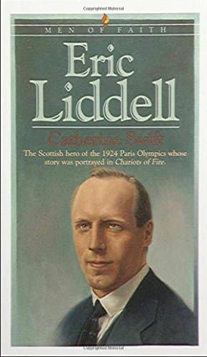 Book cover for Eric Liddell (Men of Faith) by Catherine Swift