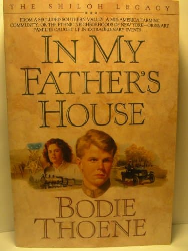 Book cover for In My Father's House (Shiloh Legacy, Book 1) by Thoene, Bodie