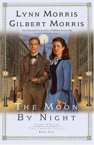 Book cover for The Moon by Night (Cheney & Shiloh: The Inheritance #2) by Morris, Lynn