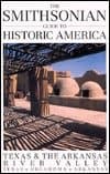 Book cover for Smithsonian Guide to Historic America: Texas & the Arkansas River Valley (The Smithsonian guide to historic America) by Gordon, Alice; Dunn, Jerry C.; White, Mel