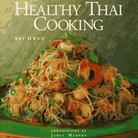 Book cover for Healthy Thai Cooking by Sri Owen