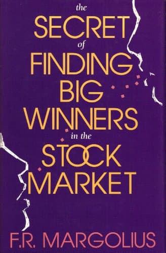 Book cover for The Secret of Finding Big Winners in the Stock Market by Margolius, F. R.