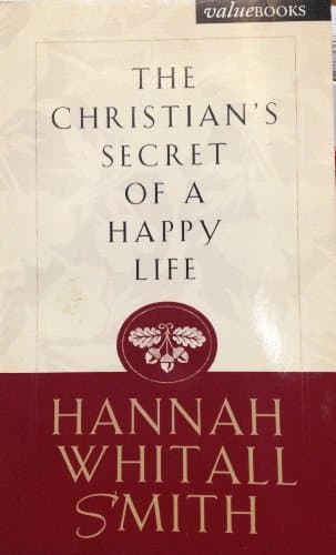Book cover for The Christian's Secret of a Happy Life (Value Book) by Smith, Hannah Whitall
