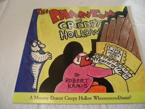 Book cover for Phantom of Creepy Hollow: A Mummy Dearest Creepy Hollow Whoooooooodunnit? by Kraus, Robert