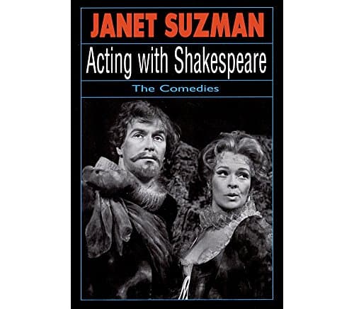 Acting With Shakespeare: The Comedies (The Applause Acting Series)