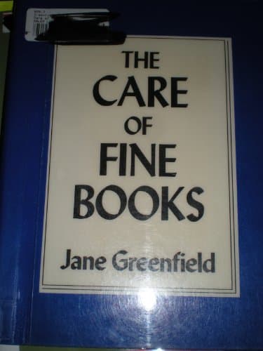 Book cover for The Care of Fine Books by Greenfield, Jane