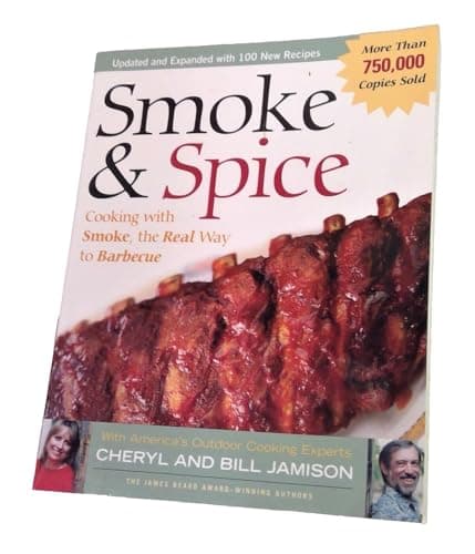 Book cover for Smoke & Spice - Revised Edition: Cooking With Smoke, the Real Way to Barbecue by Cheryl Alters  Jamison