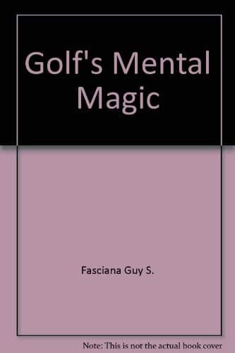 Book cover for Golf's Mental Magic by Fasciana Guy S.