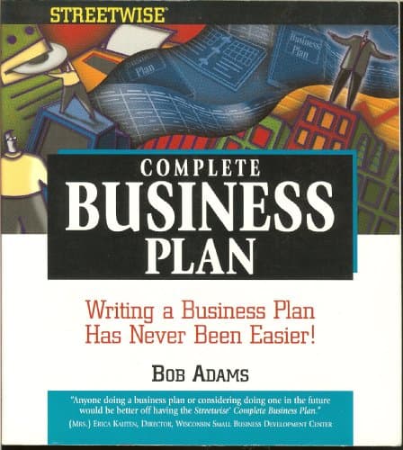 Book cover for Streetwise Complete Business Plan: Writing a Business Plan Has Never Been Easier! by Adams, Bob