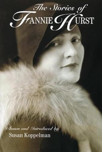 Book cover for The Stories of Fannie Hurst (Helen Rose Scheuer Jewish Women's (Paperback)) by Hurst, Fannie