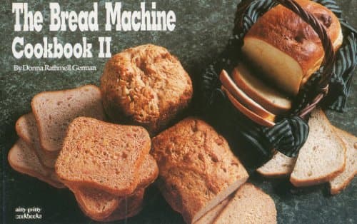 Book cover for The Bread Machine Cookbook II (Nitty Gritty Cookbooks) by German, Donna Rathmell