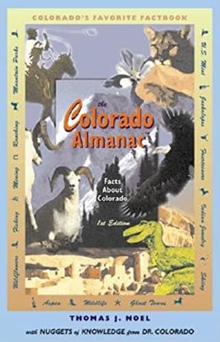 Book cover for The Colorado Almanac: Facts about Colorado by Noel, Thomas J