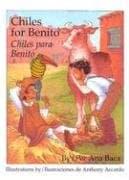 Book cover for Chiles for Benito/Chiles Para Benito (English and Spanish Edition) by Baca, Ana