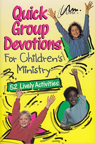 Book cover for Quick Group Devotions for Children's Ministry by Group Publishing