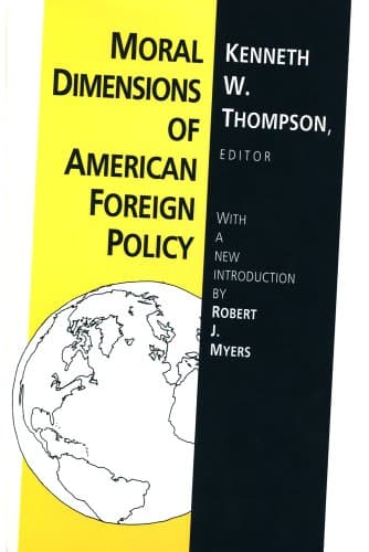 Book cover for Moral Dimensions of American Foreign Policy by Thompson, Kenneth W.