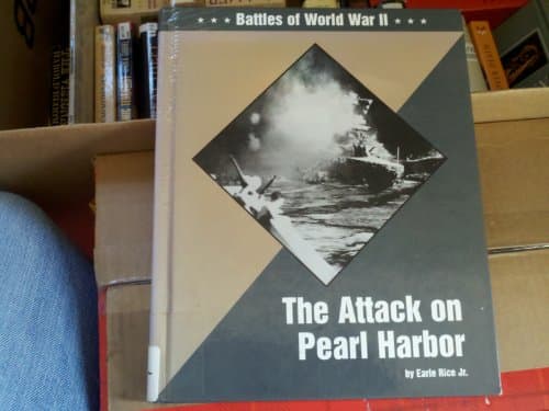Book cover for The Attack on Pearl Harbor (Battles of World War II) by Rice, Earle