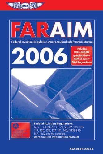 Book cover for FAR/AIM 2006: Federal Aviation Regulations/Aeronautical Information Manual for 2006 (FAR/AIM series) by Federal Aviation Administration