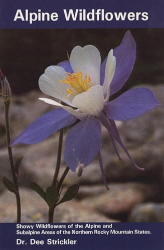 Book cover for Alpine Wildflowers by Strickler, Dee Dr