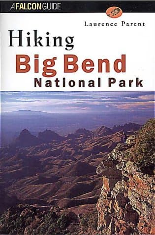 Book cover for Hiking Big Bend National Park (Falcon Guide) by Parent, Laurence