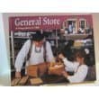 Book cover for General Store: A Village Store in 1902 (Living History) by O'Hara, Megan
