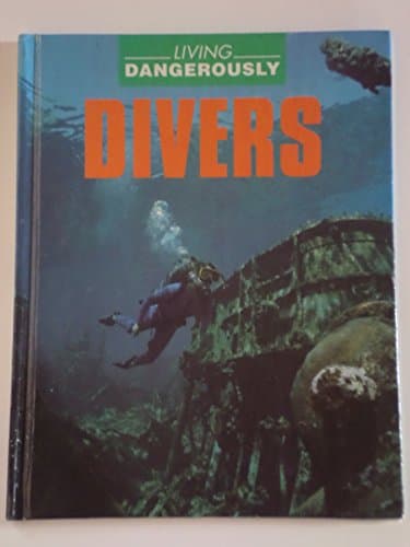 Book cover for Divers (Living Dangerously) by McDonald, Kendall