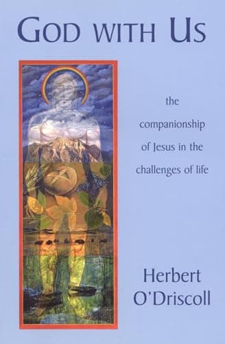 Book cover for God with Us: The Companionship of Jesus in the Challenges of Life by O'Driscoll, Herbert