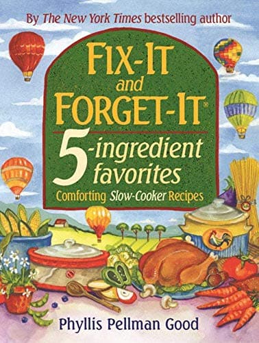 Book cover for Fix-it And Forget-it 5-ingredient Favorites - Comforting Slow-Cooker Recipes by Good, Phyllis