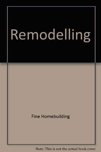Book cover for Fine Homebuilding on Remodeling by Fine Homebuilding