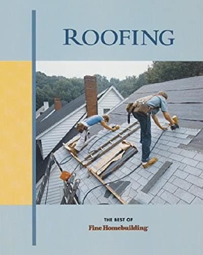 Book cover for Roofing (Best of Fine Homebuilding Series) by Taunton Press