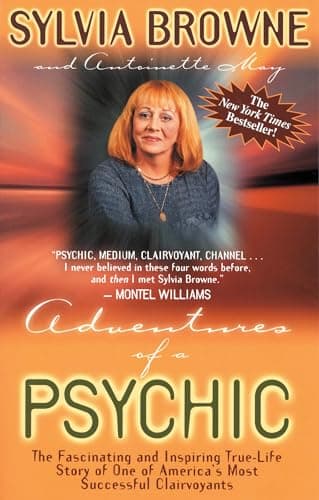 Book cover for Adventures of a Psychic: A Fascinating and Inspiring True-Life Story of One of America's Most Successful Clairvoyants by Browne, Sylvia