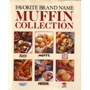 Book cover for Favorite Brand Name Muffin Collection by Publications International Ltd.