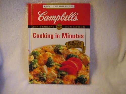 Book cover for Campbell's Cooking in Minutes (Favorite All Time Recipes Series) by ANAM