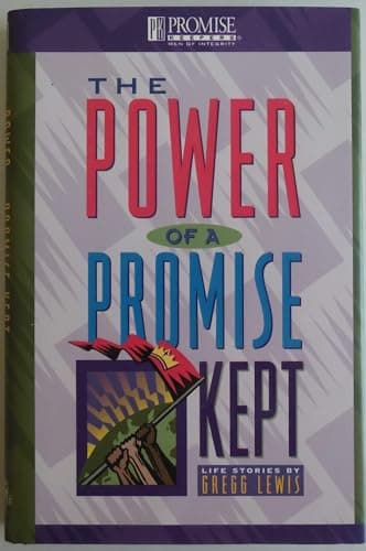 The Power of a Promise Kept: Life Stories