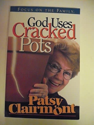 Book cover for God Uses Cracked Pots by Clairmont, Patsy