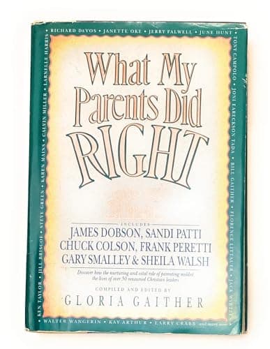 Book cover for What My Parents Did Right by Gaither, Gloria
