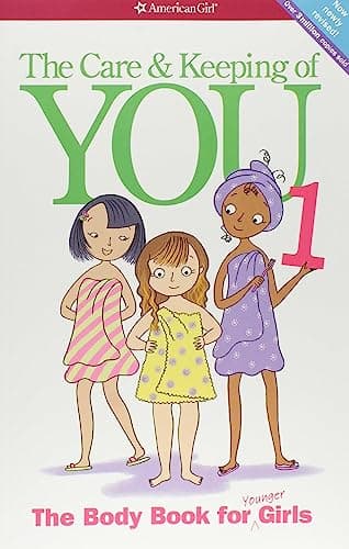Book cover for The Care and Keeping of You by Schaefer, Valorie