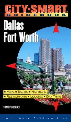 Book cover for City Smart Dallas/Fort Worth (City Smart Guidebook) by Buckner, Sharry