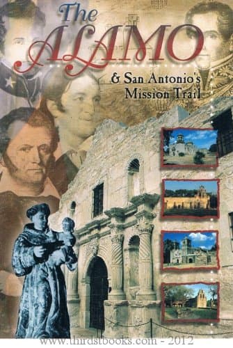 Book cover for The Alamo & San Antonio's Mission Trail by Terrell Publishing CO