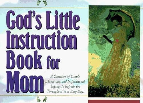 Book cover for God's Little Instruction Book for Mom by Honor Books (Editor)