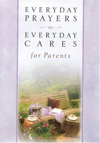 Book cover for Everyday Prayers for Everyday Cares/Parents (Everyday Prayers for Everyday Cares) by Honors Books