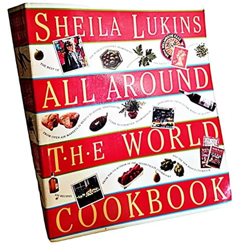 Book cover for Sheila Lukins All Around the World Cookbook by Lukins, Sheila