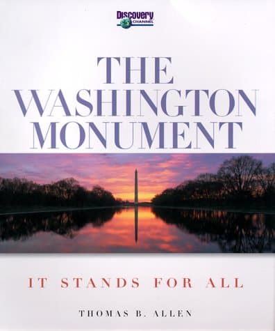 Book cover for The Washington Monument: It Stands for All by Allen, Thomas B.