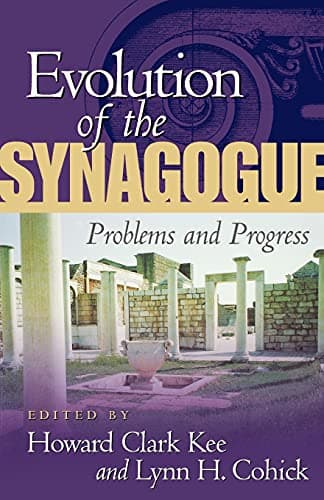 Book cover for Evolution of the Synagogue: Problems and Progress by Kee, Howard Clark