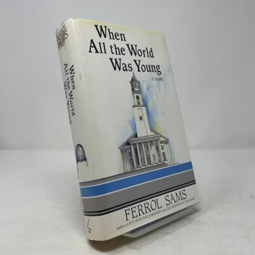 Book cover for When All the World Was Young by Sams, Ferrol