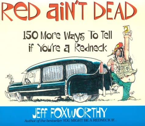 Book cover for Red Ain't Dead by Foxworthy, Jeff