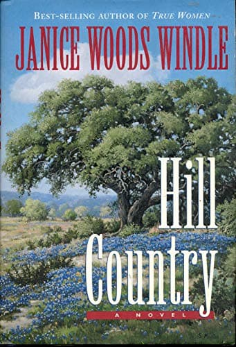 Book cover for Hill Country by Janice Woods Windle