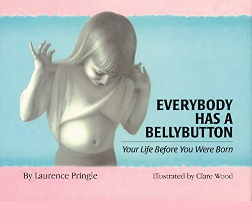 Book cover for Everybody Has a Bellybutton by Pringle, Laurence